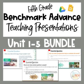 Benchmark Advance Teaching Presentations Units 1-5 Bundle Whole Group 5th Grade