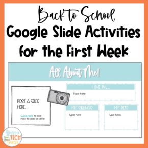 Back to School Google Slide Activities for the First Week
